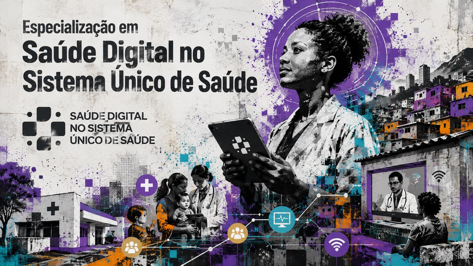 Especialização em Saúde Digital no Sistema Único de Saúde em arte urbana institucional
